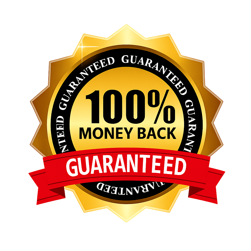 100% Money Back Guaranteed
